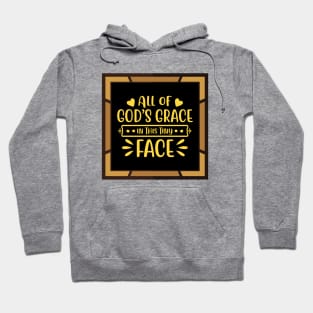 All Of God's Grace In This Tiny Face Hoodie